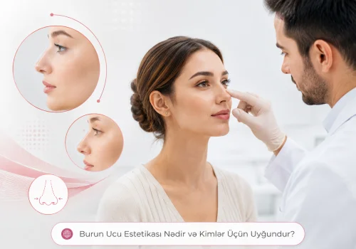 Burun Ucu Estetikasi Nedir ve Kimler Ucun Uygundur?